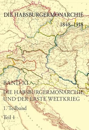 Bild des Verkufers fr Die Habsburgermonarchie 1848-1918 / Die Habsburgermonarchie 1848-1918 Band XI/1 zum Verkauf von AHA-BUCH GmbH
