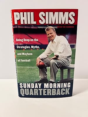 Seller image for Sunday Morning Quarterback: Going Deep on the Strategies, Myths, and Mayhem of Football [FIRST EDITION, FIRST PRINTING] for sale by Vero Beach Books