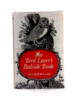 Imagen del vendedor de The Bird-lover's Bedside Book a la venta por World of Rare Books