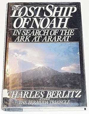 Seller image for The Lost Ship of Noah: In Search of the Ark at Ararat for sale by Paper Garden Books