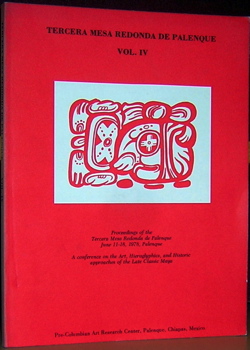 Seller image for Tercera Mesa Redonda de Palenque Vol. IV for sale by Moe's Books