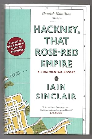 Seller image for Hackney, That Rose-Red Empire: A Confidential Report for sale by Frances Wetherell