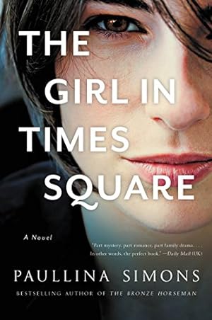 Imagen del vendedor de The Girl in Times Square: A Novel a la venta por Reliant Bookstore