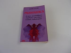 Seller image for PHANTASTICA. Drogues psychedeliques. Stupfiants. Narcotiques.excitants. Hallucinognes for sale by occasion de lire