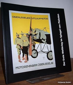 Bild des Verkufers fr Der Erste Weltkrieg im Spiegel von Plakaten. zum Verkauf von Antiquariat Christian Strobel (VDA/ILAB)