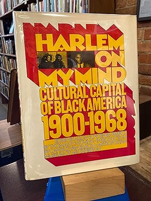 Imagen del vendedor de Harlem On My Mind - Cultural Capital Of Black America, 1900-1968 a la venta por Ed's Editions LLC, ABAA