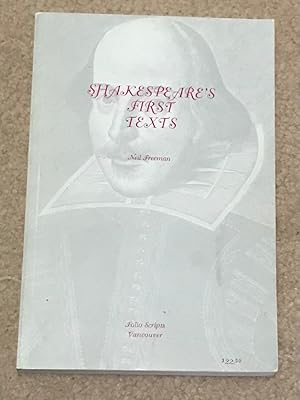 Shakespeare's First Texts (Second Printing)