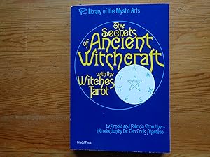 Seller image for The Secrets of Ancient Witchcraft, with The Witches Tarot for sale by Philip Hopper