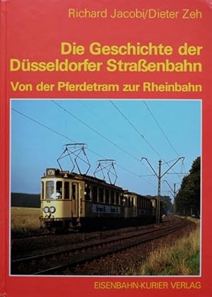 Image du vendeur pour Die Geschichte der Dsseldorfer Straenbahnen mis en vente par Martin Bott Bookdealers Ltd