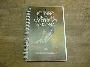 Seller image for Tucson Audubon Society's Finding Birds in Southeast Arizona for sale by The Book Exchange