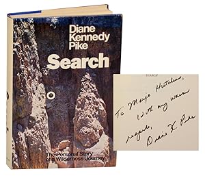 Bild des Verkufers fr Search: The Personal Story of a Wilderness Journey (Signed First Edition) zum Verkauf von Jeff Hirsch Books, ABAA