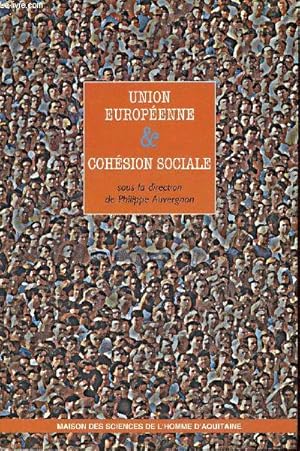 Immagine del venditore per Union Europenne & Cohsion sociale - Publications de la MSHA n245. venduto da Le-Livre