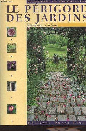 Seller image for Le Prigord des jardis - "Itinraires de dcouvertes" for sale by Le-Livre