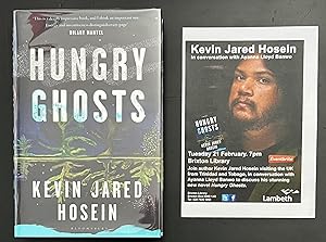 HUNGRY GHOSTS A Superb Signed Lined Dated & Located UK 1st Ed. 1st Print HB. Comes C/W A5 Event F...