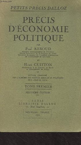 Seller image for Pr�cis d'�conomie politique - Tome premier - "Petits pr�cis Dalloz" 9e �dition for sale by Le-Livre