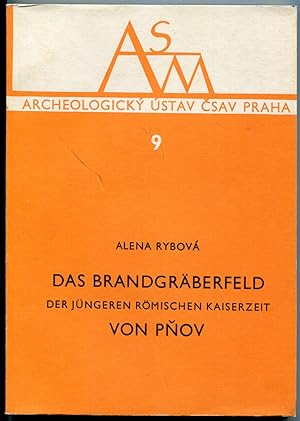 Imagen del vendedor de Das Brandgr�berfeld der j�ngeren r�mischen Kaiserzeit von Pnov [= Archeologicke studijni materialy 9, 1970] a la venta por Antikvariat Valentinska