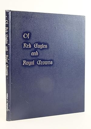 Imagen del vendedor de OF RED EAGLES AND ROYAL CROWNS a la venta por Stella & Rose's Books, PBFA