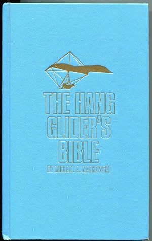 The Hang Glider's Bible