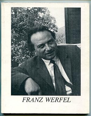 Franz Werfel 1890-1945: Katalog einer Ausstellung, gemeinsam veranstaltet vom Bundesministerium f...