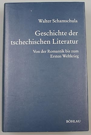 Bild des Verkufers fr Geschichte der tschechischen Literatur. Band II. Von der Romantik bis zum Ersten Weltkrieg. zum Verkauf von Antikvariat Valentinska