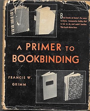 Seller image for A PRIMER TO BOOKBINDING for sale by Bookseller, Inc.