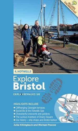 Image du vendeur pour Explore Bristol on Foot: Hotwells: 4 mis en vente par WeBuyBooks