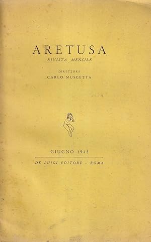 Aretusa. Rivista mensile - n. 10, giugno 1945