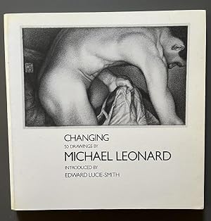 Changing - 50 Drawings by Michael Leonard