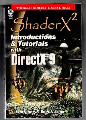 Shader X2: Introductions and Tutorials with DirectX 9 [= Wordware Game Developer's Library]