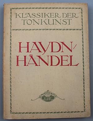 Seller image for Auswahl der besten Klavierwerke von Georg Friedrich Hndel, Joseph Haydn [= Klassiker der Tonkunst] for sale by Antikvariat Valentinska