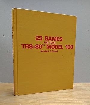 25 Games for Your TRS-80 Model 100