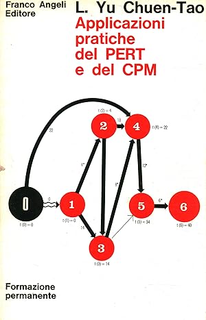 Bild des Verkufers fr Applicazioni pratiche del PERT e del CPM Nuovi metodi di direzione per la pianificazione, la programmazione e il controllo dei progetti zum Verkauf von Di Mano in Mano Soc. Coop