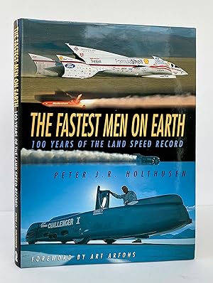 Bild des Verkufers fr The Fastest Men on Earth. 100 Years of the Land Speed Record zum Verkauf von Picture This (ABA, ILAB, IVPDA)