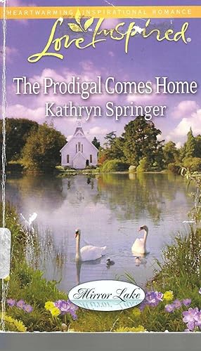 Bild des Verkufers fr The Prodigal Comes Home (Mirror Lake, 3) zum Verkauf von Vada's Book Store