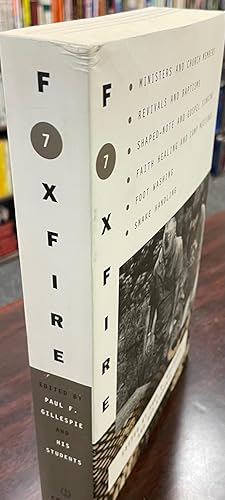 Foxfire 7: Ministers and Church Members, Revivals and Baptisms, Shaped-note and Gospel Singing, F...