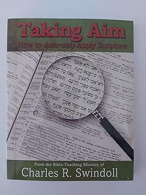 Taking Aim: How to Accurately Apply Scripture