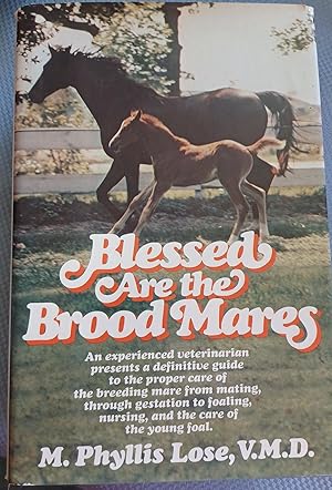 Seller image for Blessed are the Brood Mares for sale by One More Time Books