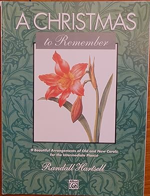 Seller image for A Christmas to Remember: 9 Beautiful Arrangements of Old and New Carols for the Intermediate Pianist for sale by Faith In Print