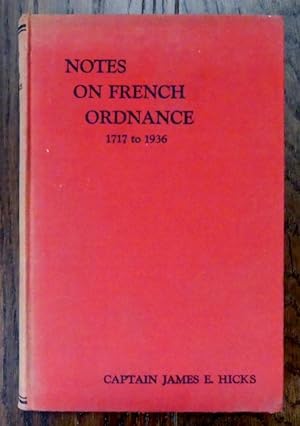NOTES ON FRENCH ORDNANCE, 1717-1936.