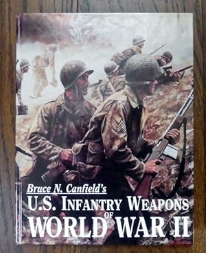 Bild des Verkufers fr U.S. INFANTRY WEAPONS OF WORLD WAR II. zum Verkauf von Capricorn Books