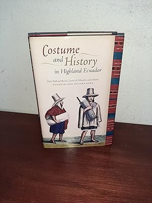 Seller image for Costume and History in Highland Ecuador for sale by AwardWinningBooks