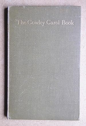 The Cowley Carol Book for Christmas, Easter, and Ascension-tide.