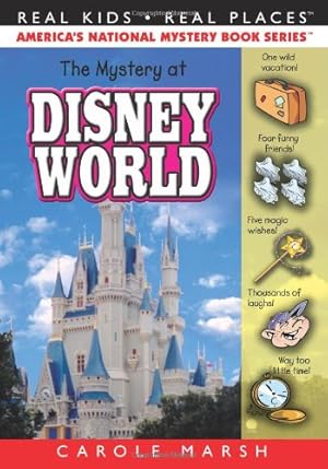 Seller image for The Mystery at Disney World (11) (Real Kids Real Places) for sale by Reliant Bookstore