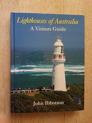 Lighthouses of Australia : A Visitors Guide
