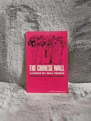 Seller image for The Chinese Wall. A Farce by Max Frisch for sale by TschaunersWelt