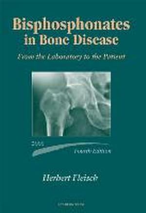 Seller image for Bisphosphonates in Bone Disease : From the Laboratory to the Patient for sale by AHA-BUCH GmbH