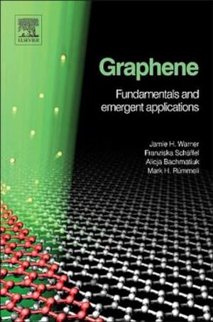 Seller image for Graphene : Fundamentals and Emergent Applications for sale by AHA-BUCH GmbH