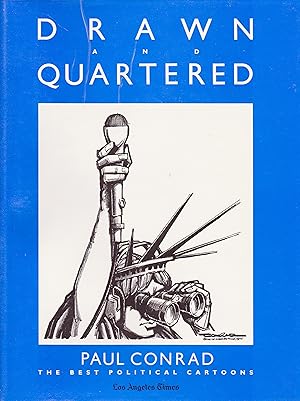 Image du vendeur pour Drawn and quartered: The best political cartoons mis en vente par Riverhorse Books