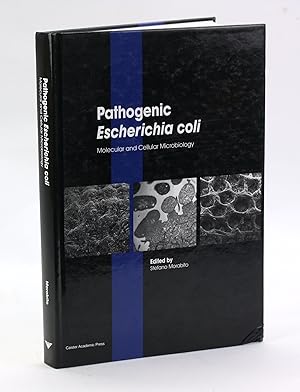 Bild des Verkufers fr Pathogenic Escherichia coli: Molecular and Cellular Microbiology zum Verkauf von Arches Bookhouse