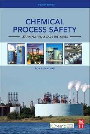 Image du vendeur pour Chemical Process Safety : Learning from Case Histories mis en vente par AHA-BUCH GmbH